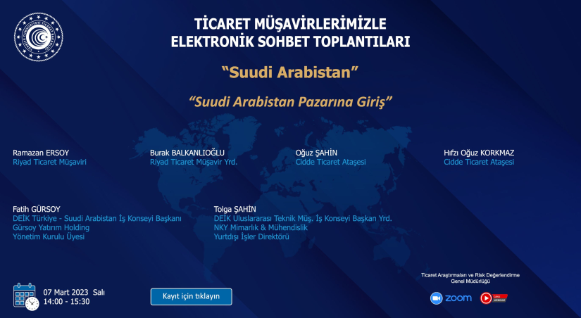 TİCARET MÜŞAVİRLERİ İLE ELEKTRONİK SOHBETLER - SUUDİ ARABİSTAN
